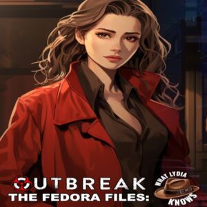 Outbreak The Fedora Files What Lydia Knows PS4 Account